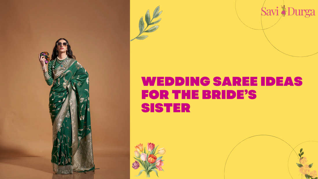 Wedding Saree Ideas for the Bride’s Sister
