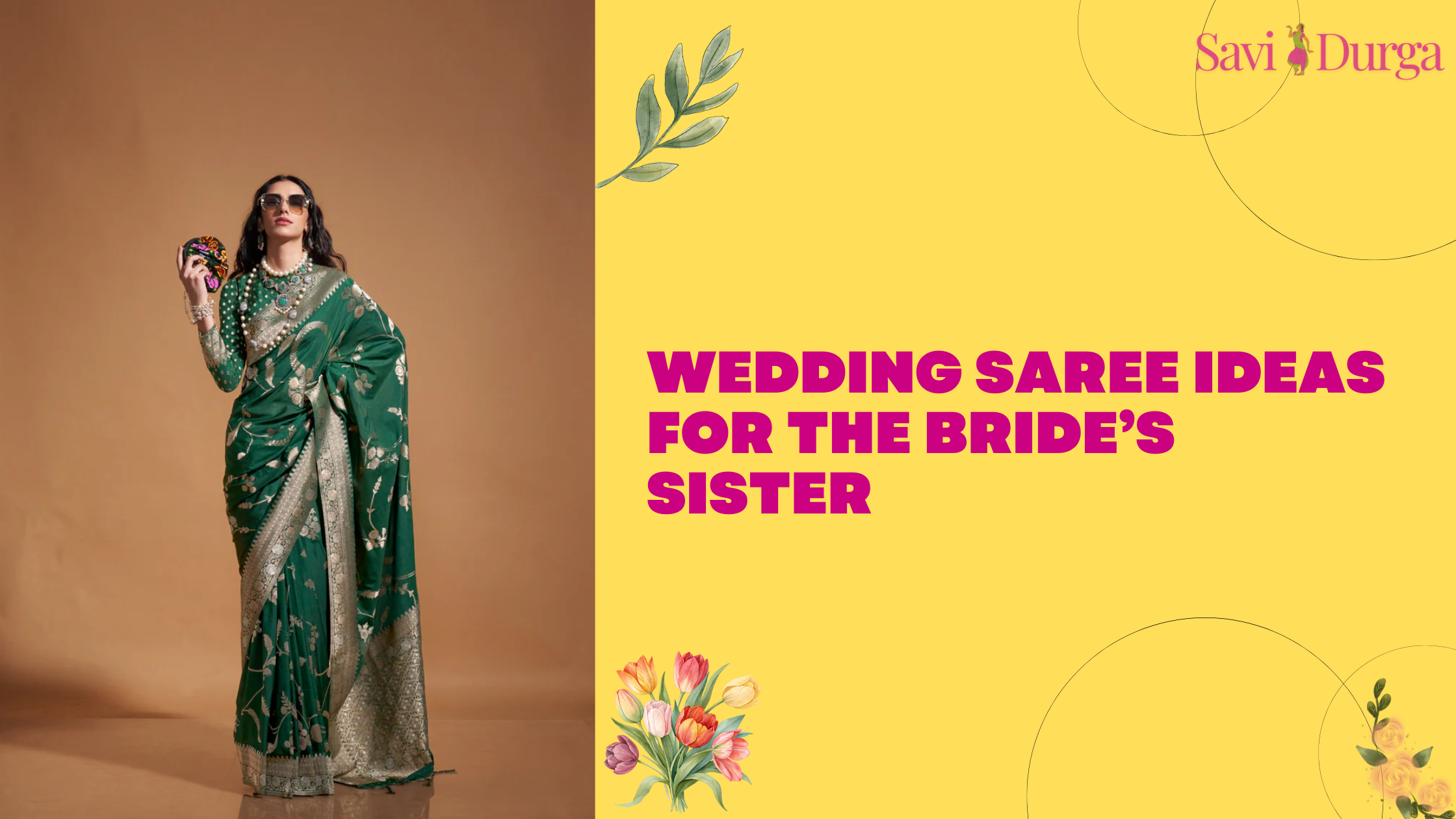 Wedding Saree Ideas for the Bride’s Sister