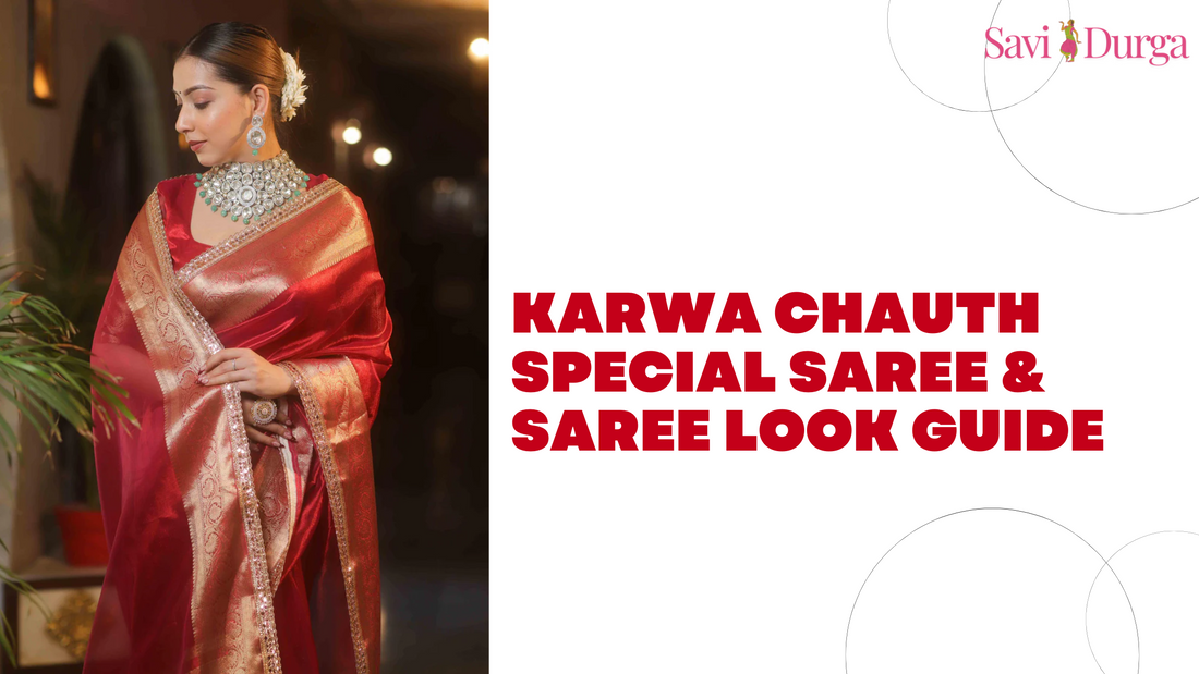 Karwa Chauth Special Saree & Saree Look Guide