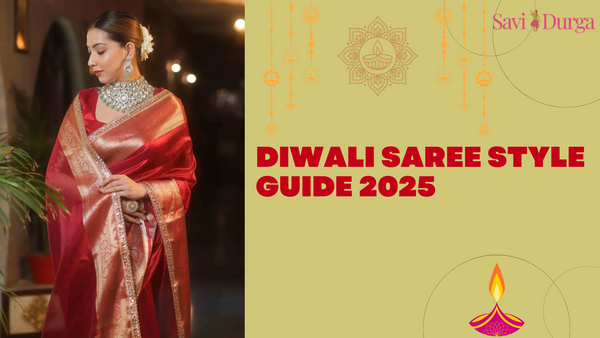 Diwali Saree Style Guide 2025