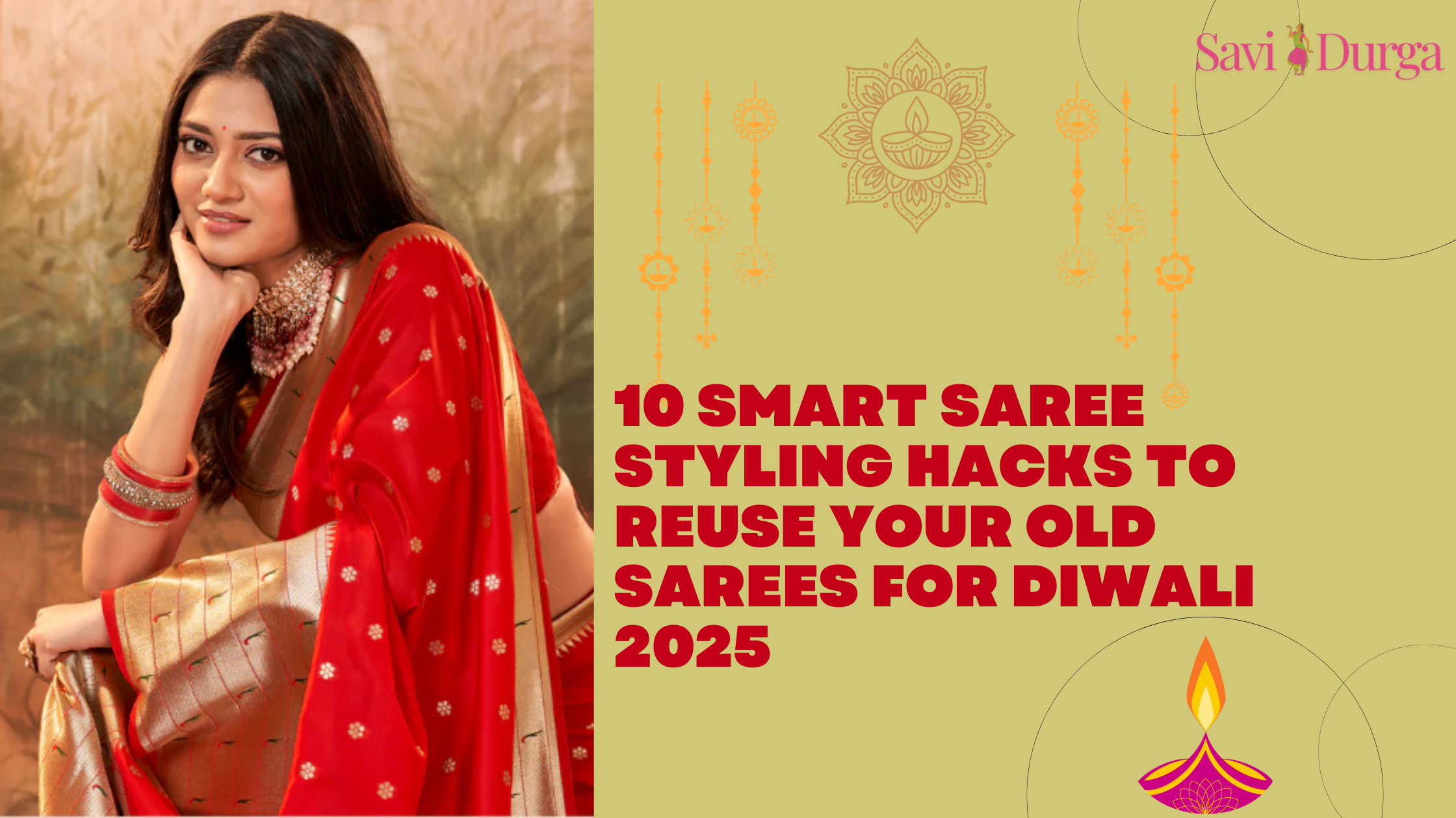 10 Smart Saree Styling Hacks to Reuse Your Old Sarees for Diwali 2025
