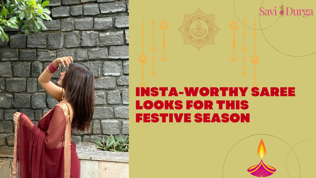 Insta-Worthy Saree Looks for This Festive Season