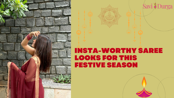 Insta-Worthy Saree Looks for This Festive Season